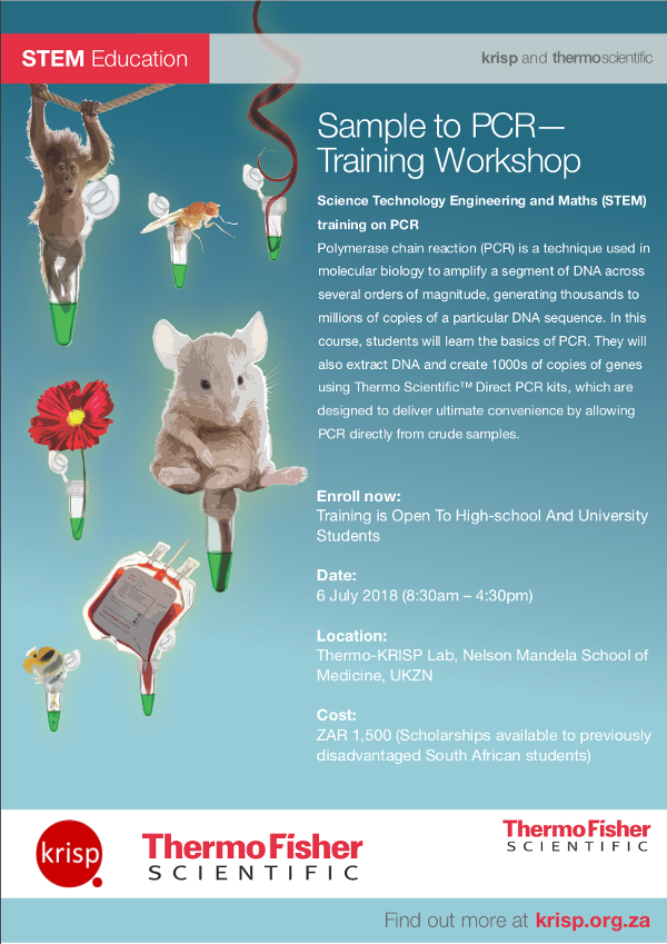 STEM Education: Sample to PCR Training Workshop, KRISP and ThermoScientific Workshop, Durban, South Africa, 6 July 2018
